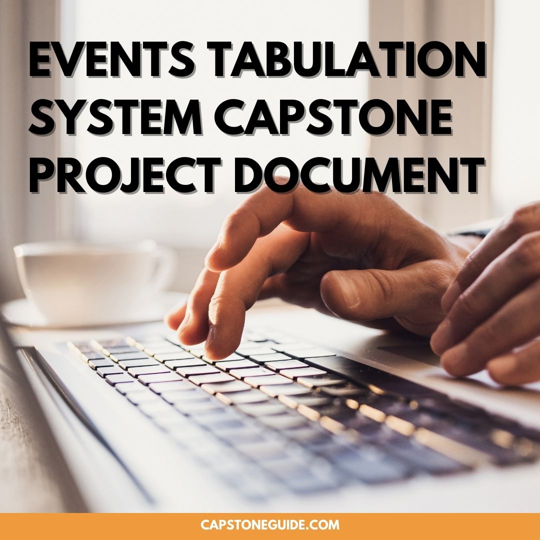 Events Tabulation System Capstone Project Document